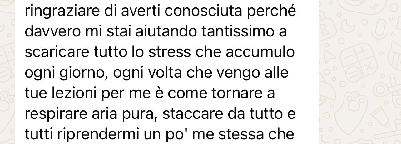 Screenshot del messaggio di un'allieva: per me è come tornare a respirare aria pura